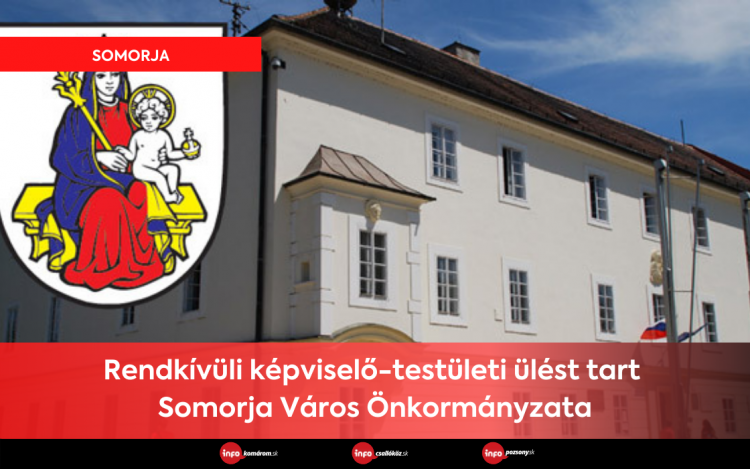 Rendkívüli képviselő-testületi ülést tart Somorja Város Önkormányzata