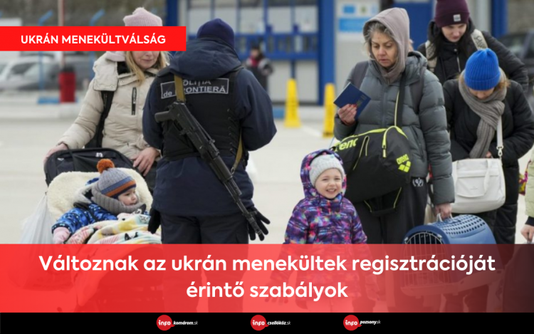 Változnak az ukrán menekültek regisztrációját érintő szabályok