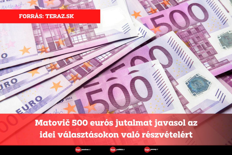 Matovič 500 eurós jutalmat javasol az idei választásokon való részvételért