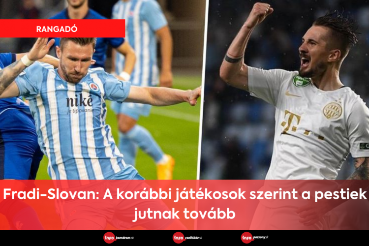 Fradi-Slovan: A korábbi játékosok szerint a pestiek jutnak tovább