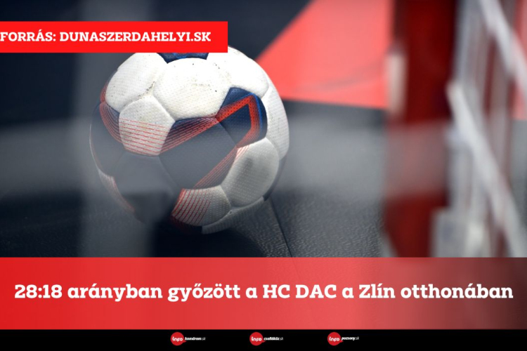 28:18 arányban győzött a HC DAC a Zlín otthonában