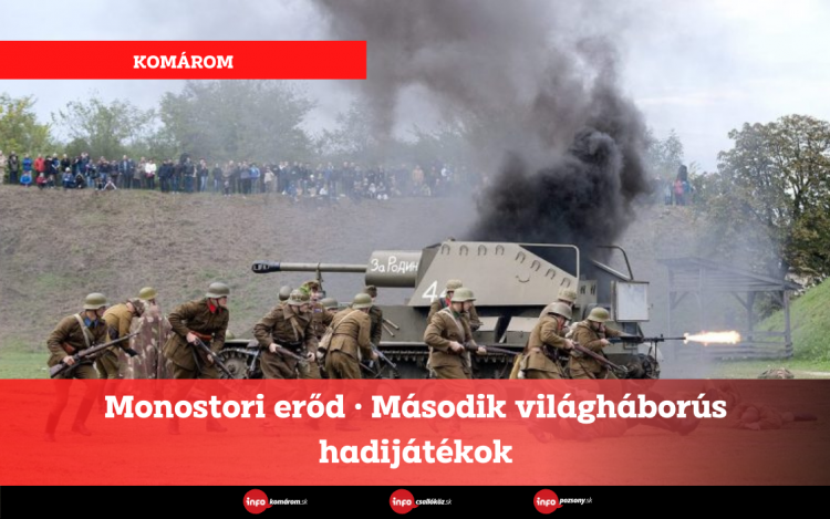 Monostori erőd • Második világháborús hadijátékok