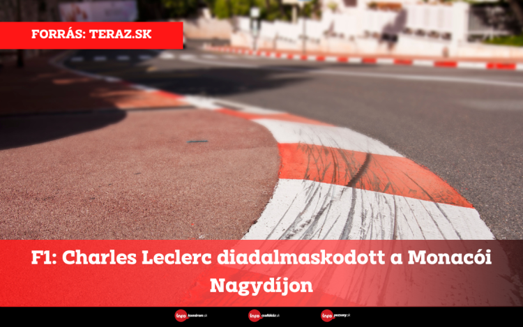 F1: Charles Leclerc diadalmaskodott a Monacói Nagydíjon