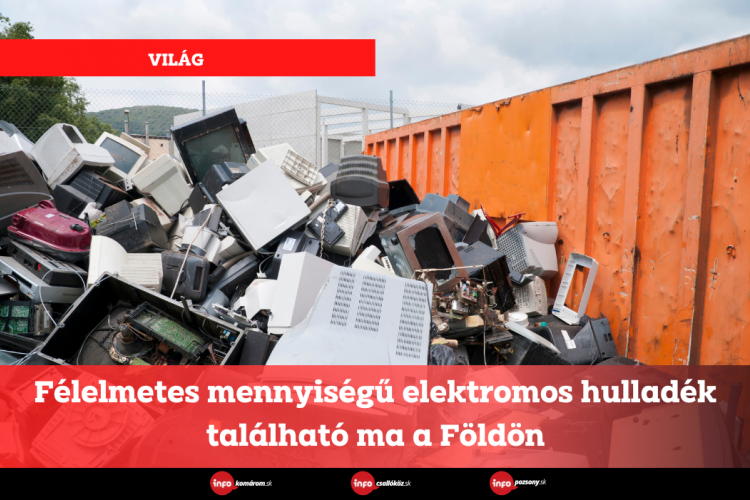 Félelmetes mennyiségű elektromos hulladék található ma a Földön