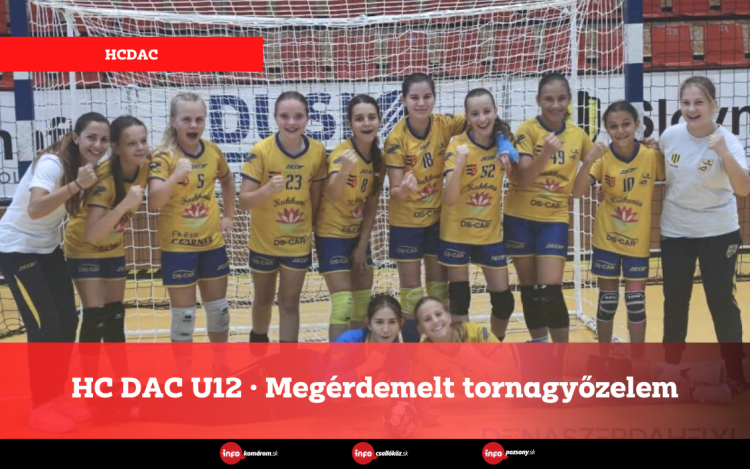 HC DAC U12 • Megérdemelt tornagyőzelem