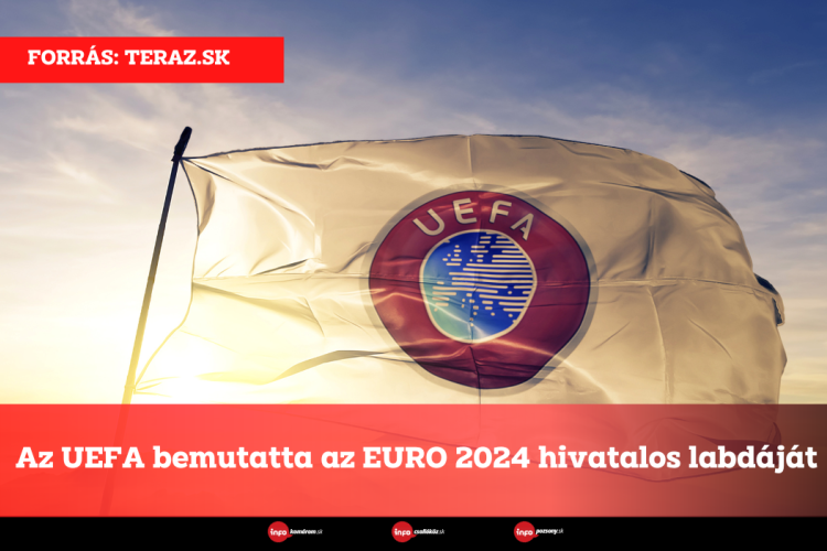 Az UEFA bemutatta az EURO 2024 hivatalos labdáját